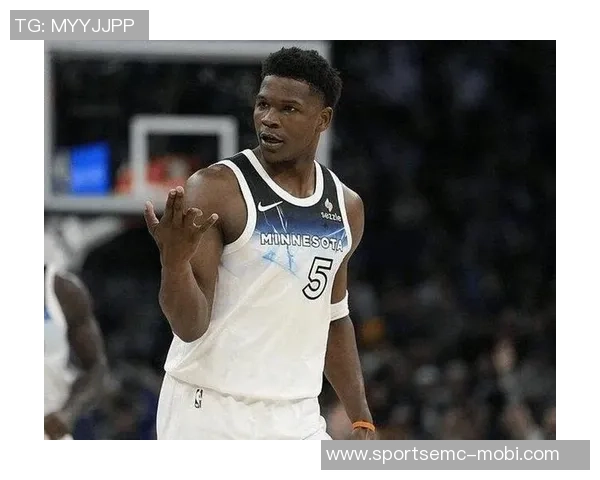 爱德华兹半场火力全开砍下24分可惜球队仍落后21分