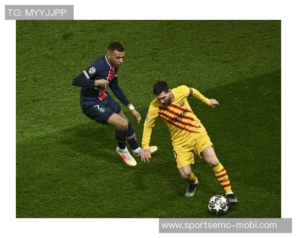 巴萨与巴黎交锋历史回顾五胜一平四负略占上风